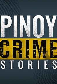 Primary photo for Pinoy Crime Stories