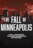 The Fall of Minneapolis