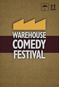 Primary photo for Warehouse Comedy Festival