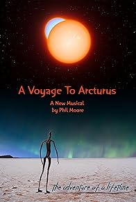 Primary photo for A Voyage to Arcturus