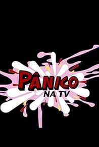 Primary photo for Pânico na TV