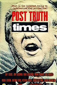 Primary photo for Post Truth Times