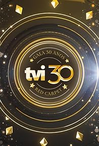 Primary photo for TVI 30 Anos: Passadeira Vermelha