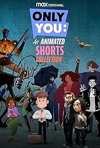 Primary photo for Only You: An Animated Shorts Collection