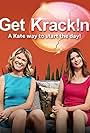 Kate McCartney and Kate McLennan in Get Krack!n (2017)