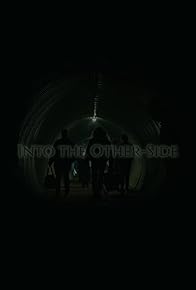 Primary photo for Into the Other-Side