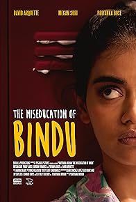 Primary photo for The Miseducation of Bindu