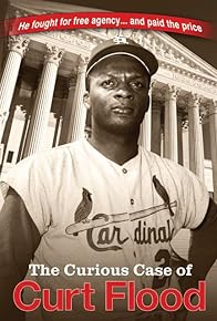 Primary photo for The Curious Case of Curt Flood