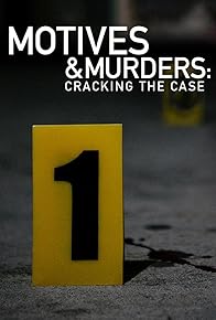 Primary photo for Motives & Murders: Cracking the Case