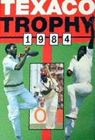 Primary photo for Texaco Trophy 1984: England vs West Indies