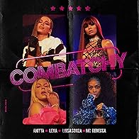 Primary photo for Anitta, Lexa, Luisa Sonza Feat. MC Rebecca: Combatchy