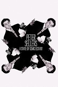 Primary photo for Peter Sellers: A State of Comic Ecstasy