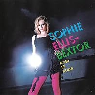 Primary photo for Sophie Ellis-Bextor: Mixed Up World