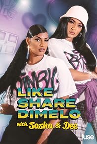 Primary photo for Like, Share, Dímelo with Sasha & Dee