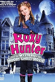 Primary photo for Roxy Hunter and the Mystery of the Moody Ghost