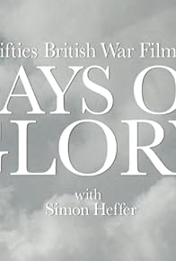 Primary photo for Fifties British War Films: Days of Glory