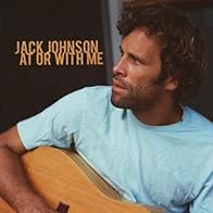 Primary photo for Jack Johnson: At or with Me