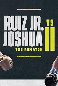 Primary photo for WBA, IBF & WBO World Heavyweight Championships: Andy Ruiz Jr. vs. Anthony Joshua II