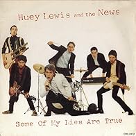 Primary photo for Huey Lewis and the News: Some of My Lies Are True (Sooner or Later)