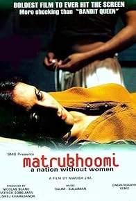 Primary photo for Matrubhoomi: A Nation Without Women