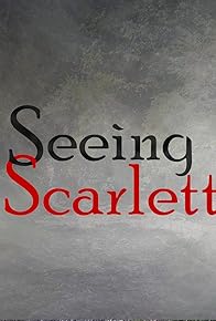 Primary photo for Seeing Scarlett