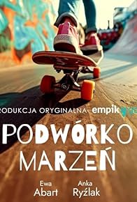 Primary photo for Podwórko marzen (Audioplay)