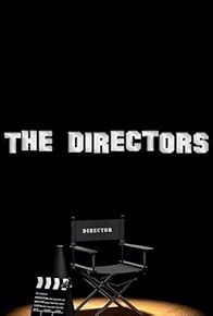 Primary photo for The Directors