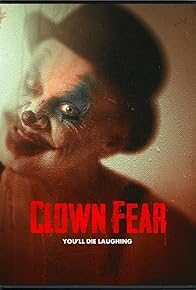 Primary photo for Clown Fear