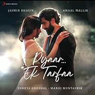 Primary photo for Amaal Mallik & Shreya Ghoshal: Pyaar...Ek Tarfaa