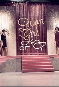 Primary photo for The Dream Girl of 1967 (Show 5)