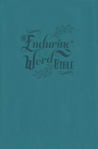 The Enduring Word Bible: English Standard Version