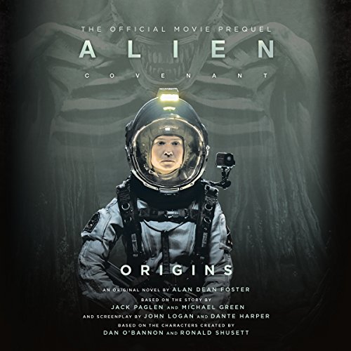 Alien: Covenant Origins Audiobook By Alan Dean Foster cover art