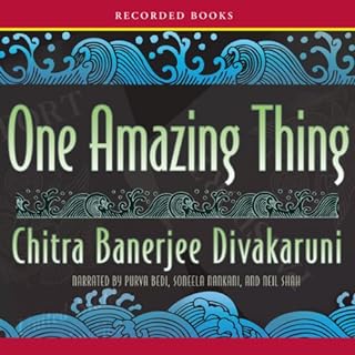 One Amazing Thing Audiobook By Chitra Banerjee Divakaruni cover art