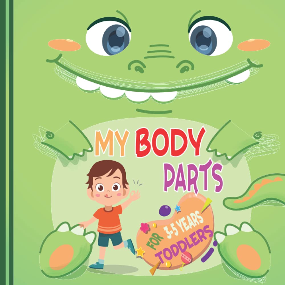 Buy My Body Parts for Toddlers 3-5 Years: Introduce your Kids to their ...