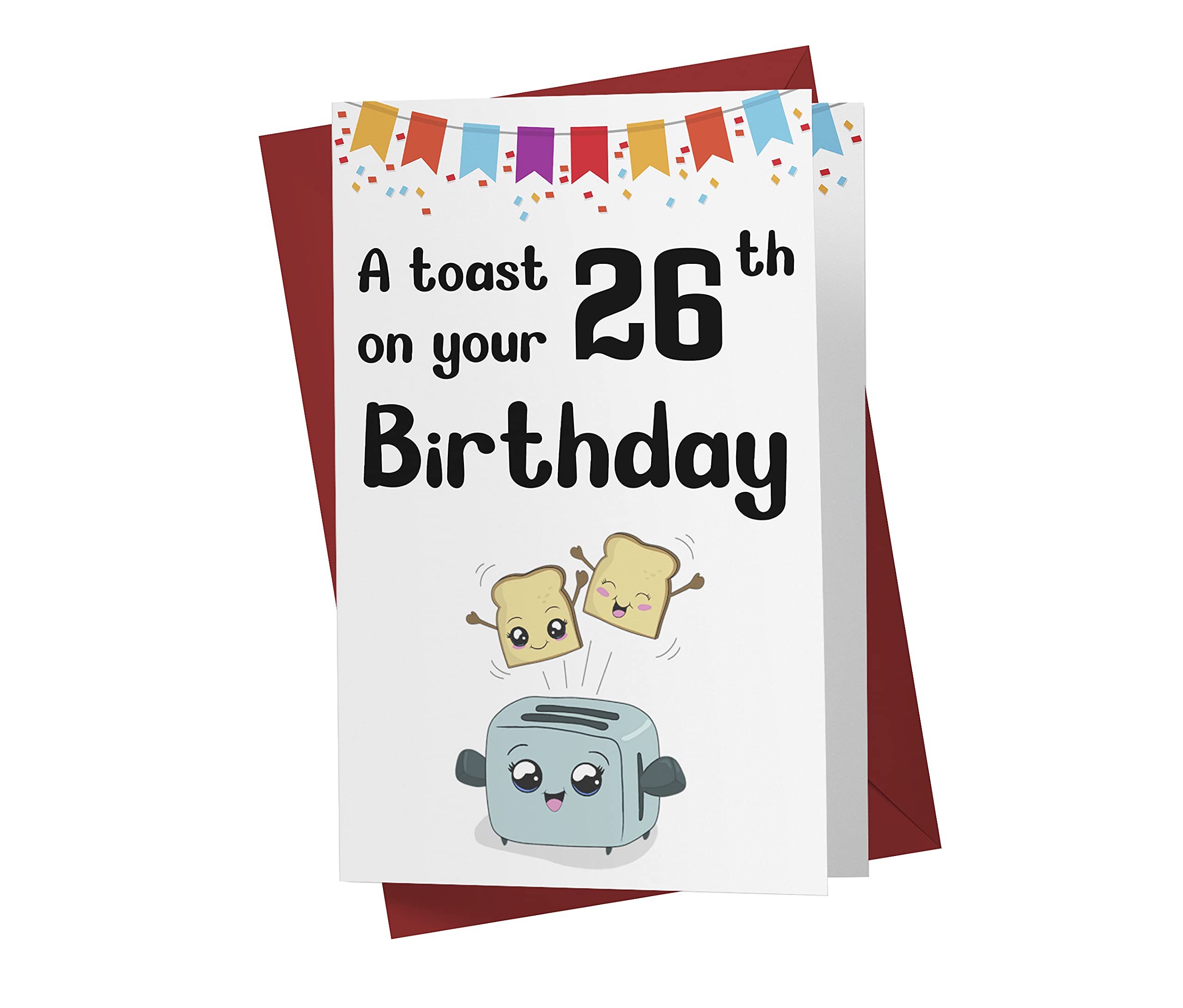 Buy Funny 26th Toast Birthday Card – Funny 26 Years Old Anniversary ...