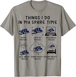 Funny Semi Truck Things I Do In My Spare Time Trucks Trucker T-Shirt