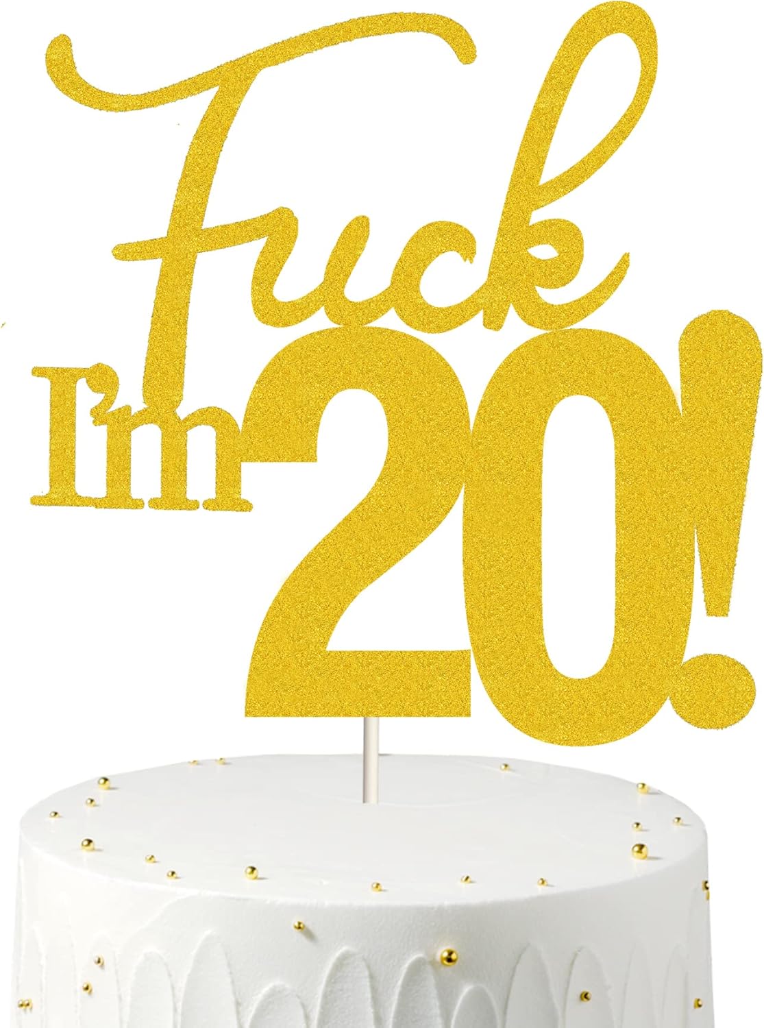 Amazon.com: Fxxk I'm 20! Birthday Cake Toppers-Gold Glitter, twenty ...