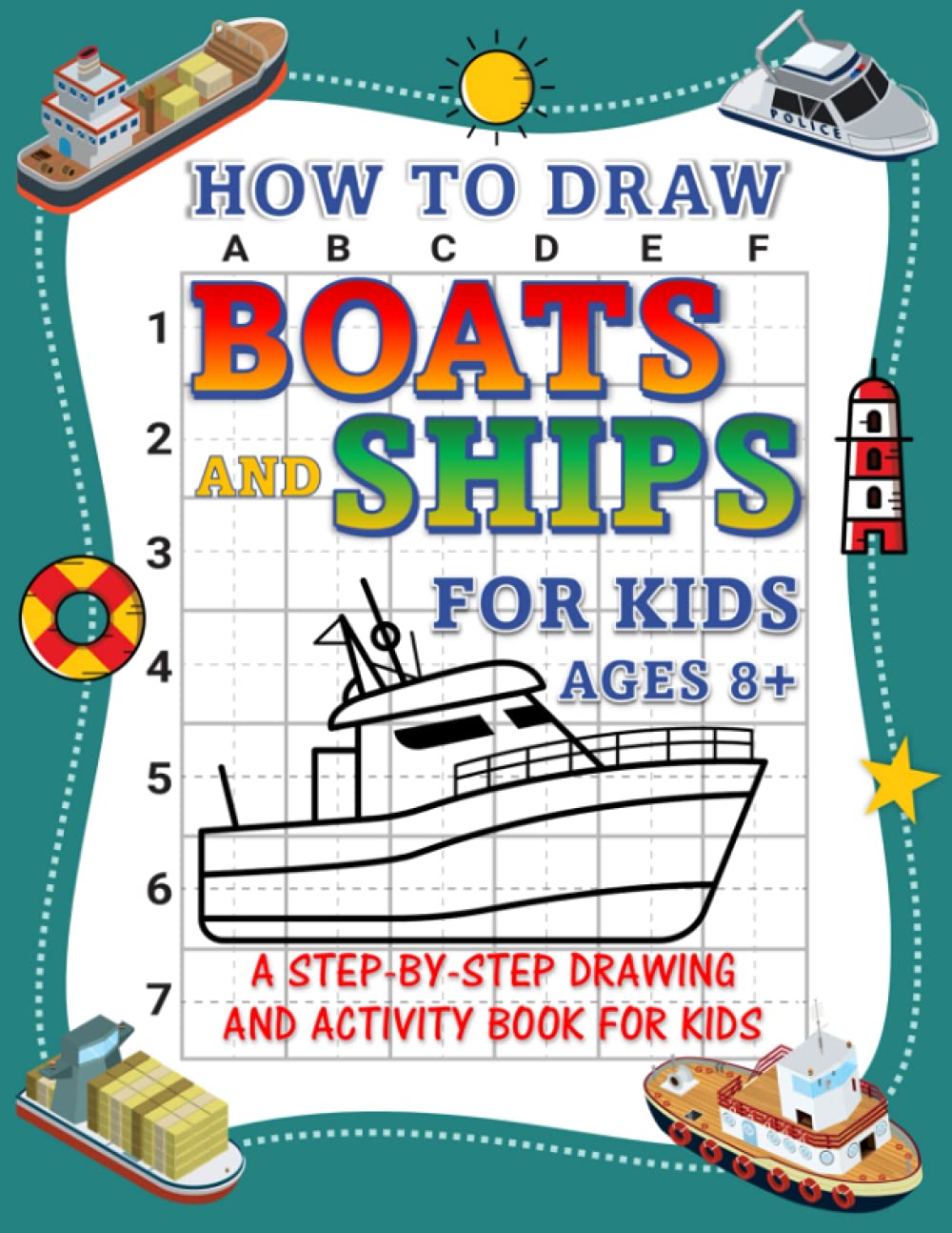 Buy How to Draw Ships and Boats for Kids:: Learn How to Draw Ships and ...