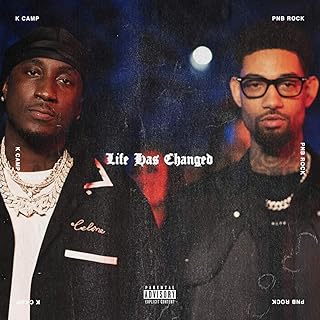 Life Has Changed [feat. PnB Rock] [Explicit]