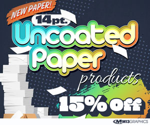 Current Special: New Paper 14pt Uncoated 15% Off*