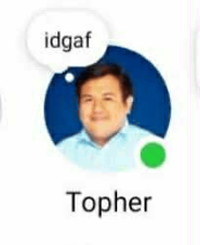 a picture of a man with a speech bubble that says `` idgaf topher '' .