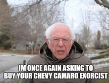 a picture of bernie says im once again asking to buy your chevy camaro exorcist