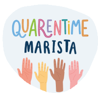 a sign that says quarentene marista with a bunch of hands reaching up