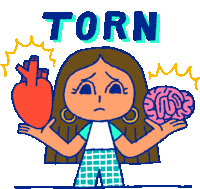 a cartoon drawing of a woman holding a heart and a brain with the words torn above her