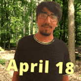 a picture of a man with the date april 18