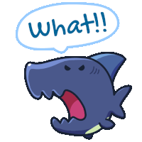 a cartoon shark with a speech bubble saying what