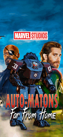 a movie poster for marvel studios ' auto-matons far from home