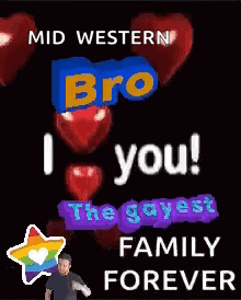 a poster that says mid western bro i love you