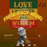 a cartoon character is standing in front of a poster that says love laughter and wisdom