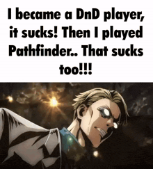 a picture of a man with a caption that says i became a dnd player